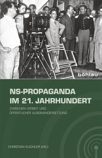 Produktbild: NS-Propaganda im 21. Jahrhundert