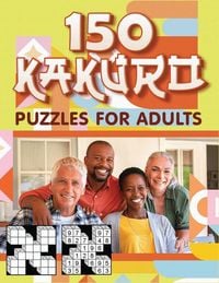 Produktbild: 150 Kakuro Puzzles For Adults