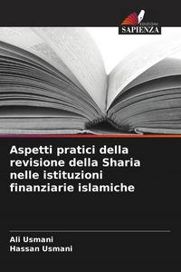 Produktbild: Aspetti pratici della revisione della Sharia nelle istituzioni finanziarie islamiche