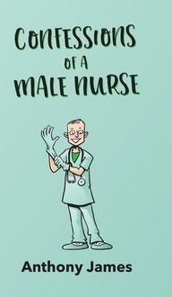 Produktbild: Confessions of a Male Nurse