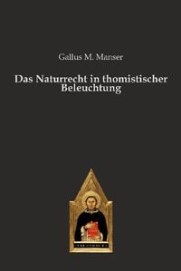Produktbild: Das Naturrecht in thomistischer Beleuchtung