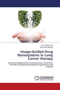 Produktbild: Image-Guided Drug Nanosystems in Lung Cancer therapy