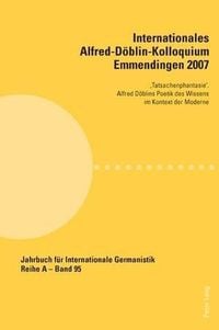 Produktbild: Internationales Alfred-D&ouml;blin-Kolloquium Emmendingen 2007
