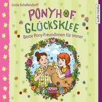 Bild vom Artikel Ponyhof Glücksklee – Beste Pony-Freundinnen für immer vom Autor Linda Schellendorff