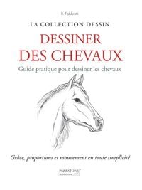 Produktbild: Dessiner des Chevaux. Guide pratique pour dessiner les chevaux
