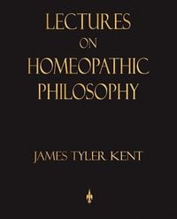 Produktbild: Lectures on Homeopathic Philosophy