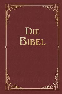 Produktbild: Die Bibel (Geschenkausgabe, Cabra-Leder)
