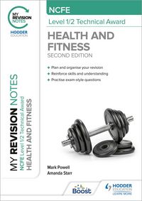 Produktbild: My Revision Notes: NCFE Level 1/2 Technical Award in Health and Fitness, Second Edition