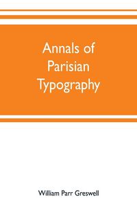 Produktbild: Annals of Parisian typography