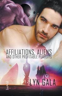 Produktbild: Affiliations, Aliens, and Other Profitable Pursuits