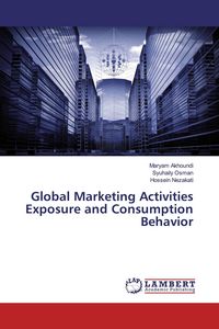 Produktbild: Global Marketing Activities Exposure and Consumption Behavior