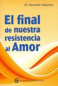 Produktbild: El final de nuestra resistencia al amor