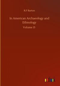 Produktbild: In American Archaeology and Ethnology