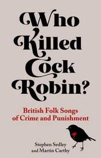 Produktbild: Sedley, S: Who Killed Cock Robin?