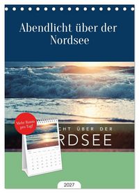 Produktbild: Tischplaner 2027 - Abendlicht &uuml;ber der Nordsee (A5 Tischkalender zum Aufstellen) CALVENDO