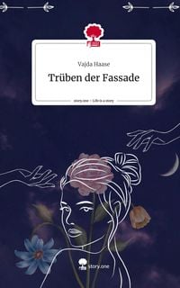 Produktbild: Tr&uuml;ben der Fassade. Life is a Story - story.one
