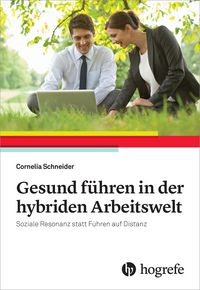 Produktbild: Gesund F&uuml;hren in der hybriden Arbeitswelt