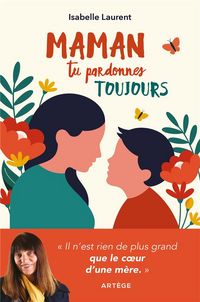 Produktbild: Maman tu pardonnes toujours