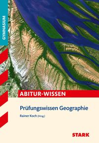 Produktbild: STARK Geographie - Abitur-Wissen - Pr&uuml;fungswissen
