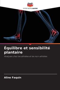 Produktbild: &Eacute;quilibre et sensibilit&eacute; plantaire