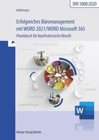Produktbild: Erfolgreiches B&uuml;romanagement mit Word 2021 / Word Microsoft 365
