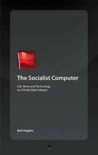 Produktbild: Hughes, B: Socialist Computer