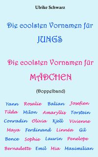 Produktbild: Die coolsten Vornamen f&uuml;r Jungs / Die coolsten Vornamen f&uuml;r M&auml;dchen: Doppelband