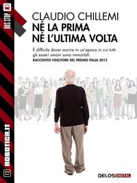 Produktbild: N&eacute; la prima n&eacute; l'ultima volta