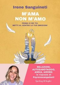Produktbild: M'ama non m'amo. Prima ci sei tu: metti al centro le tue emozioni