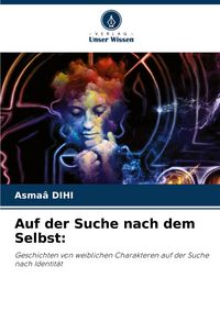 Produktbild: Auf der Suche nach dem Selbst: