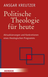 Produktbild: Politische Theologie f&uuml;r heute
