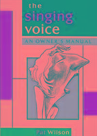 Produktbild: Wilson, P: The Singing Voice