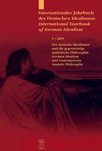 Produktbild: Deutscher Idealismus und die gegenw&auml;rtige analytische Philosophie / German Idealism and Contemporary Analytic Philosophy
