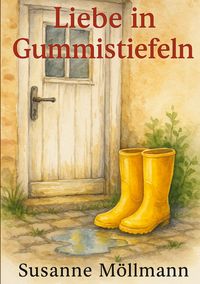 Produktbild: Liebe in Gummistiefeln