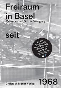 Produktbild: Freiraum in Basel seit 1968