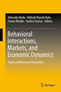 Produktbild: Behavioral Interactions, Markets, and Economic Dynamics