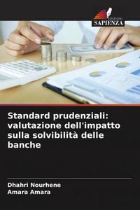 Produktbild: Standard prudenziali: valutazione dell'impatto sulla solvibilit&agrave; delle banche