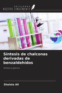 Produktbild: S&iacute;ntesis de chalconas derivadas de benzaldeh&iacute;dos