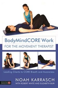 Produktbild: BodyMindCORE Work for the Movement Therapist