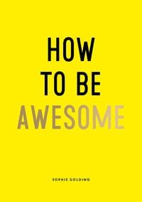Produktbild: How To Be Awesome