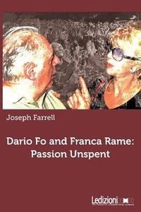 Produktbild: Dario Fo and Franca Rame: Passion Unspent