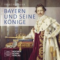 Produktbild: Bayern und seine K&ouml;nige