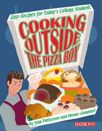 Produktbild: Cooking Outside the Pizza Box: Easy Recipes for Today's College Student