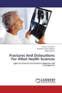 Produktbild: Mondam, S: Fractures And Dislocations For Allied Health Scie