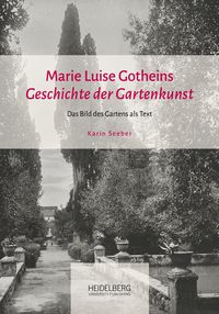 Produktbild: Marie Luise Gotheins "Geschichte der Gartenkunst"