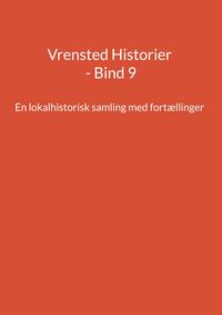 Produktbild: Vrensted Historier - Bind 9