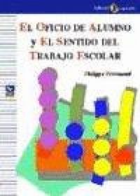 Produktbild: El oficio de alumno y el sentido del trabajo escolar