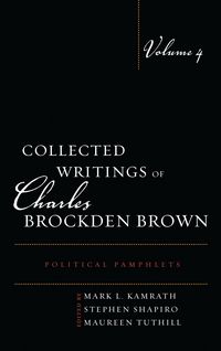 Produktbild: Collected Writings of Charles Brockden Brown