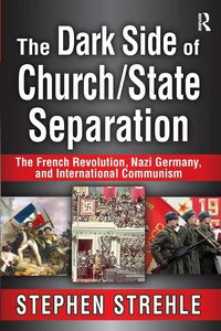 Produktbild: The Dark Side of Church/State Separation