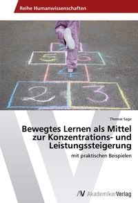 Produktbild: Bewegtes Lernen als Mittel zur Konzentrations- und Leistungssteigerung